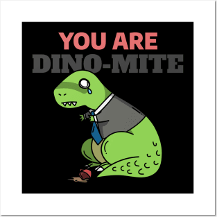 You Are Dino Mite - Funny Dinosaur Doodle Posters and Art